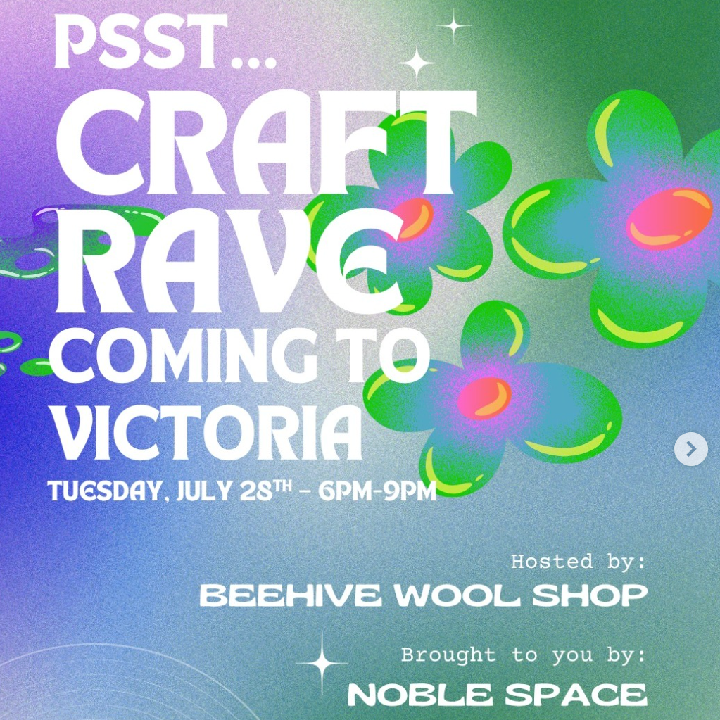 Craft Rave! X BeeHive Wool Shop